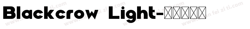 Blackcrow Light字体转换